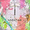 Lil Nuni - Noontime